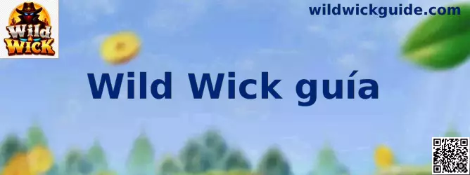 Pantalla completa Wild Wick guía