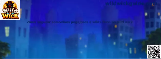 Comodines pegajosos y wilds fixos en Wild Wick