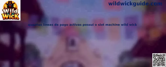 Líneas de pago activas del slot machine Wild Wick