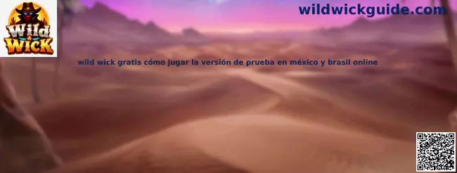 Wild Wick gratis cómo jugar versión de prueba en México y Brasil online