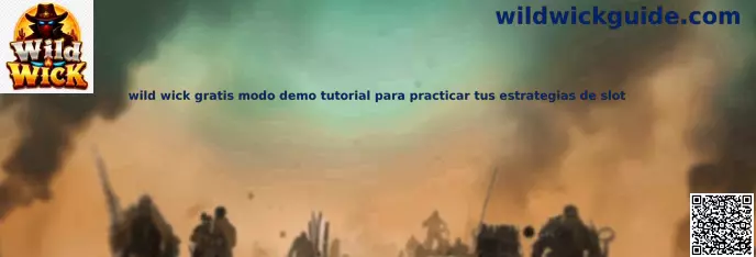 Wild Wick gratis modo demo tutorial para practicar estrategias de slot