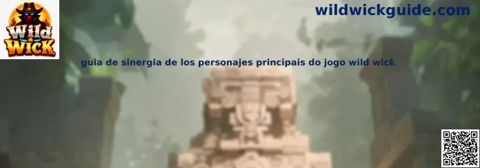 Guía de sinergia de personajes principales de Wild Wick