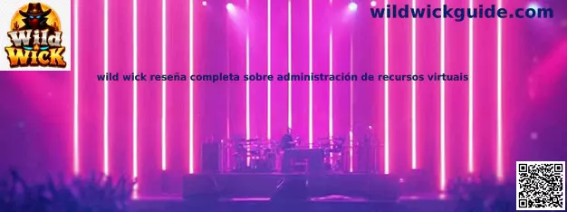 Wild Wick reseña completa sobre administración de recursos virtuais