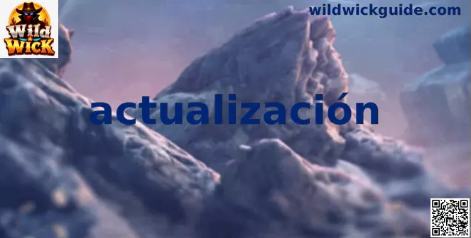 Proceso de actualización de Wild Wick