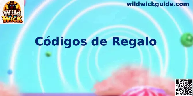 Guía de Canje de Códigos de Regalo en Wild Wick para jugadores de México