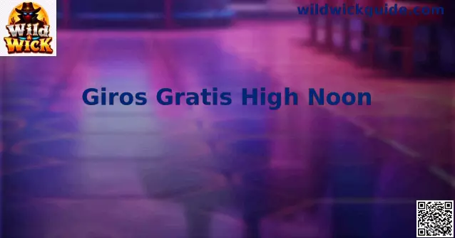 Giros Gratis High Noon en Wild Wick