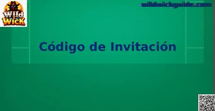 Código de Invitación Wild Wick México