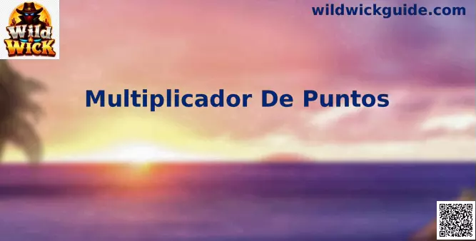 Guía visual del Multiplicador De Puntos en Wild Wick