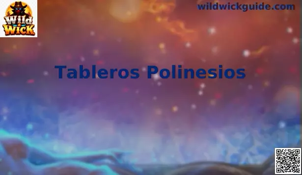 Tableros Polinesios en Wild Wick con estética tropical y rutas de pago