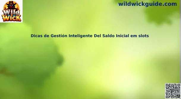 Gestión inteligente del saldo inicial en slots