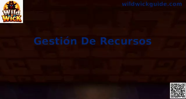 Gestión De Recursos Wild Wick