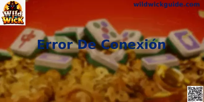 Error de conexión en Wild Wick